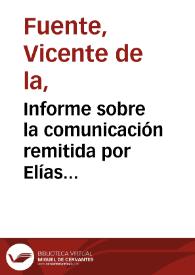 Informe sobre la comunicación remitida por Elías Romera acerca de la ermita de San Baudelio, en Casillas de Berlanga. Se señala la imposibilidad de su declaración como Monumento Nacional, al tratarse de una propiedad particular, y la necesidad de cederla para su uso con fines religiosos. | Biblioteca Virtual Miguel de Cervantes