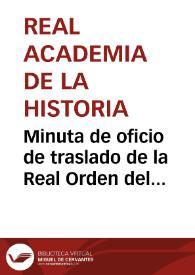 Minuta de oficio de traslado de la Real Orden del Ministerio de Gracia y Justicia de 1854/03/06 que concede un presupuesto de 30.000 reales para las excavaciones en Tarragona. | Biblioteca Virtual Miguel de Cervantes