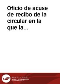 Oficio de acuse de recibo de la circular en la que la Real Academia de la Historia pedía a sus correspondientes ayuda para Sanahuja. Informa además que desde 1835, año en que se comenzaron a derribar conventos en Barcelona, la Real Academia de Buenas Letras de dicha ciudad, de la que es miembro, creó un Museo de Antigüedades, que hasta ese momento reúne unos 200 objetos. | Biblioteca Virtual Miguel de Cervantes