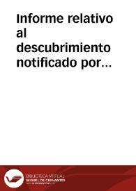 Informe relativo al descubrimiento notificado por Sanahuja de una construcción abovedada en las obras de la Rambla Nueva de Tarragona. La opinión del Anticuario es que los subterráneos son parte de las cloacas de la ciudad romana, estableciendo diversos paralelos con las cloacas de Roma. Por lo que respecta a la compra del monumento, aconseja pedir un informe a la Comisión nombrada para proponer las bases de un proyecto de ley sobre antigüedades. | Biblioteca Virtual Miguel de Cervantes