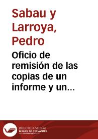 Oficio de remisión de las copias de un informe y un plano con el corte de los terrenos de la Cantera del Puerto de Tarragona hechos por la Comisión de Monumentos y la Sociedad Arqueológica de Tarragona, y enviados por Sanahuja a la Academia. | Biblioteca Virtual Miguel de Cervantes