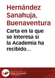 Carta en la que se interesa si la Academia ha recibido su informe sobre las murallas de Tarragona. Anuncia que incluye con su carta dos gacetillas de un diario de Tarragona (de fechas 22-8-1870 y 29-8-1870) con información sobre el castillo de Pilatos. | Biblioteca Virtual Miguel de Cervantes