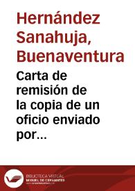 Carta de remisión de la copia de un oficio enviado por Sanahuja al Director General de Instrucción Pública. Sanahuja desconfía de algunos habitantes de la zona donde se ubica el monasterio de Poblet y se lamenta de que no se traslade el altar mayor a la iglesia de San Francisco de Tarragona, donde estaría más seguro. También anuncia la recuperación de una cabeza de Baco y diversas inscripciones de las que se había perdido la pista tras el hundimiento del techo del museo. | Biblioteca Virtual Miguel de Cervantes