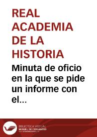 Minuta de oficio en la que se pide un informe con el que poder emitir un dictamen que demanda la Dirección General de Bellas Artes con el que poder responder a su vez a la petición hecha por Feliciano Martínez Lázaro, quien solicita autorización para realizar excavaciones en el monasterio de Poblet. | Biblioteca Virtual Miguel de Cervantes