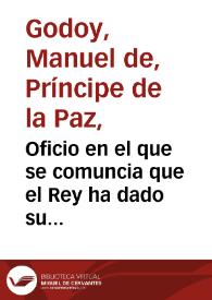 Oficio en el que se comuncia que el Rey ha dado su aprobación para que la Academia publique la memoria solicitada sobre las inscripciones hebreas de la iglesia de Nuestra Señora del Tránsito, así como a Juan José Heydeck para que publique en su defensa un "Apéndice a la ilustración de la inscripción hebrea de la iglesia del Tránsito de Toledo" y que a su vez se imprima la disertación latina de Francisco Pérez Bayer que compuso sobre las mismas inscripciones. | Biblioteca Virtual Miguel de Cervantes