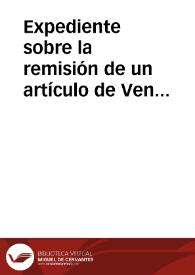 Expediente sobre la remisión de un artículo de Ventura Pascual y Beltrán publicado en el periódico "El Obrero Setabense" acerca de la casa natalicia de Alejandor VI. | Biblioteca Virtual Miguel de Cervantes