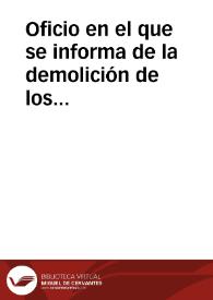 Oficio en el que se informa de la demolición de los conventos de Santa Tecla y San Cristóbal, de las iglesias de la Compañía de Jesús, de las puertas y torres de San José, de las puertas Real y del Mar y de la muralla, todos ellos ubicados en la capital valenciana. Las gestiones llevadas a cabo por Vicente Boix para impedir la desaparición de estos monumentos fueron infructuosas. Sin embargo, sí pudo recoger numerosos restos y objetos de estos edificios que depositó en el Museo de Antigüedades de Valencia. El problema es que, ante la falta de espacio de esta institución para albergar estas piezas, el cronista valenciano solicita la mediación de la Academia para obtener un presupuesto del Gobierno y así realizar las obras de ampliación necesarias para dar cabida a los objetos rescatados. | Biblioteca Virtual Miguel de Cervantes