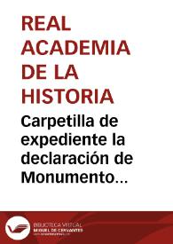 Carpetilla de expediente la declaración de Monumento Arquitectónico-Artístico a favor del castillo de Montesa por Real Orden de 9 de abril de 1926. | Biblioteca Virtual Miguel de Cervantes