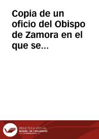 Copia de un oficio del Obispo de Zamora en el que se solicita la declaración, como Monumento Nacional, de la colegiata de Toro. | Biblioteca Virtual Miguel de Cervantes