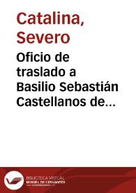 Oficio de traslado a Basilio Sebastián Castellanos de Losadaen el que se le manda que la lámina de plomo con caracteres ibéricos hallada en Castellón pase a la Real Academia de la Historia. | Biblioteca Virtual Miguel de Cervantes