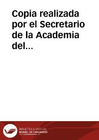 Copia realizada por el Secretario de la Academia del oficio remitido al Director por Pedro Franco Dávila, propietario de un monetario, con la intención de venderlo a Carlos III por el precio de 50.000 reales de vellón e informa que tiene muchos compromisos en el extranjero. | Biblioteca Virtual Miguel de Cervantes