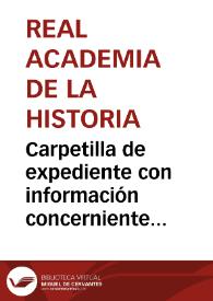 Carpetilla de expediente con información concerniente al ingreso en la Academia de monedas de Alemania, de Dinamarca y de Rusia. | Biblioteca Virtual Miguel de Cervantes