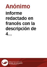 Informe redactado en francés con la descripción de 4 medallas rusas conmemorativas de sucesos significativos de la historia de este país. Se añade explicación histórica de cada suceso. | Biblioteca Virtual Miguel de Cervantes