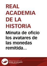 Minuta de oficio los avatares de las monedas remitida por Subhi Bey y lo interesante que sería que dicho Ministro autorizase al Director del Museo Arqueológico Nacional el intercambio de las piezas. | Biblioteca Virtual Miguel de Cervantes