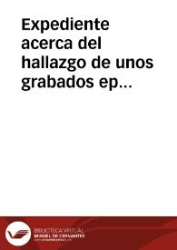 Expediente acerca del hallazgo de unos grabados epilíticos en la Llosa de Llandón (Sobedo, Parroquia de Villamayor, Concejo de Piloña). | Biblioteca Virtual Miguel de Cervantes