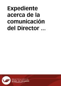 Expediente acerca de la comunicación del Director General de Bellas Artes a la Real Academia de la Historia sobre la resolución dictada en relación a las obras ejecutadas en el Convento de San Francisco de Betanzos. | Biblioteca Virtual Miguel de Cervantes