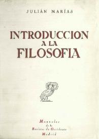 Introducción a la filosofía / Julián Marías | Biblioteca Virtual Miguel de Cervantes