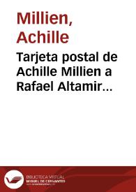 Tarjeta postal de Achille Millien a Rafael Altamira. Beaumont-la-Ferriere (Nièvre), [1906?] | Biblioteca Virtual Miguel de Cervantes