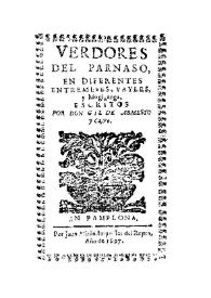 Verdores del Parnaso, en diferentes entremeses, vayles, y mogiganga / escritos por don Gil de Armesto y Castro | Biblioteca Virtual Miguel de Cervantes