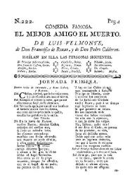 Comedia famosa El mejor amigo el muerto / de Luis de Velmonte, la primera jornada; de Don Francisco de Roxas, la segunda, y de Don Pedro Calderón, la tercera | Biblioteca Virtual Miguel de Cervantes