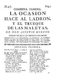 Comedia famosa. La ocasion hace al ladron, y el trueque de las maletas / de Don Agustín Moreto | Biblioteca Virtual Miguel de Cervantes