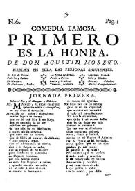 Comedia famosa. Primero es la honra / De Don Agustín Moreto | Biblioteca Virtual Miguel de Cervantes