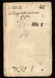 Comedia famosa, El rayo de Andalucía y genízaro España. Primera parte / de Don Alvaro Cuvillo de Aragón | Biblioteca Virtual Miguel de Cervantes