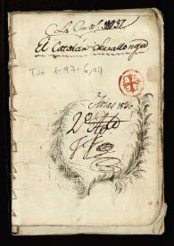 Comedia famosa El Cain de Cataluña / de Don Francisco de Roxas | Biblioteca Virtual Miguel de Cervantes