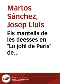 Els mantells de les deesses en "Lo johí de Paris" de Roís de Corella: tradició i innovació iconogràfica / Josep Lluís Martos Sánchez | Biblioteca Virtual Miguel de Cervantes