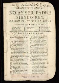 Comedia famosa. No ay ser padre siendo rey / de Don Francisco de Roxas | Biblioteca Virtual Miguel de Cervantes