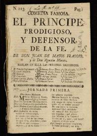 Comedia famosa. El principe prodigioso, y defensor de la fe / de Don Juan de Matos Fragoso, y de Don Agustín de Moreto | Biblioteca Virtual Miguel de Cervantes