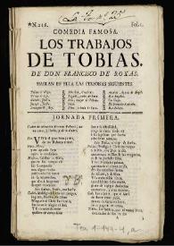 Comedia famosa. Los trabajos de Tobias / De Don Francisco de Roxas | Biblioteca Virtual Miguel de Cervantes