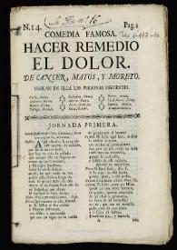 Hacer remedio el dolor / Jerónimo de Cáncer, Juan de Matos Fragoso y Agustín Moreto ; edición crítica de María Luisa Lobato y Francisco Sánchez Ibáñez | Biblioteca Virtual Miguel de Cervantes