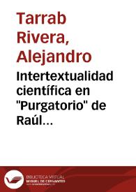 Intertextualidad científica en "Purgatorio" de Raúl Zurita / Alejandro Tarrab | Biblioteca Virtual Miguel de Cervantes