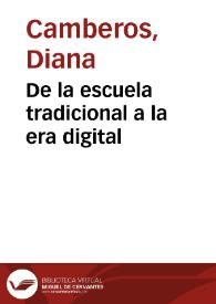 De la escuela tradicional a la era digital | Biblioteca Virtual Miguel de Cervantes