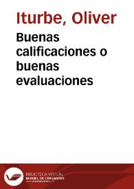 Buenas calificaciones o buenas evaluaciones | Biblioteca Virtual Miguel de Cervantes