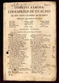 Comedia famosa. Los empeños de un acaso / de D. Pedro Calderon de la Barca | Biblioteca Virtual Miguel de Cervantes