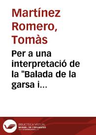 Per a una interpretació de la "Balada de la garsa i l'esmerla" / Tomàs Martínez Romero | Biblioteca Virtual Miguel de Cervantes