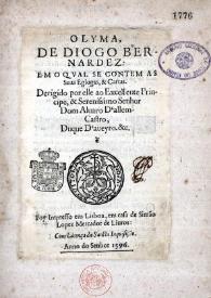 O Lyma de Diogo Bernardez em o qual se contem as suas eglogas & cartas ... | Biblioteca Virtual Miguel de Cervantes