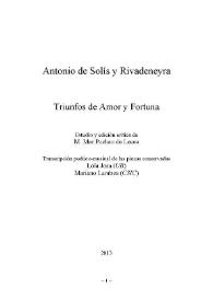 Triunfos de Amor y Fortuna / Antonio de Solís y Rivadeneyra ; estudio y edición crítica de M.ª Mar Puchau de Lecea ; transcipción poético-musical de las piezas conservadas Lola Josa, Mariano Lambea | Biblioteca Virtual Miguel de Cervantes