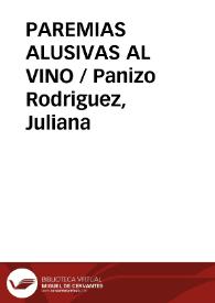 PAREMIAS ALUSIVAS AL VINO / Panizo Rodriguez, Juliana | Biblioteca Virtual Miguel de Cervantes