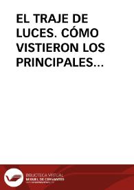 EL TRAJE DE LUCES. CÓMO VISTIERON LOS PRINCIPALES TOREROS EN EL AÑO 2007 / Rodriguez De La Torre, Fernando | Biblioteca Virtual Miguel de Cervantes