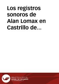 Los registros sonoros de Alan Lomax en Castrillo de los Polvazares y Villalibre de Somoza (León) en 1952 (III) / Casado Lobato, Concha / PORRO | Biblioteca Virtual Miguel de Cervantes