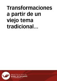 Transformaciones a partir de un viejo tema tradicional / Diaz Viana, Luis | Biblioteca Virtual Miguel de Cervantes