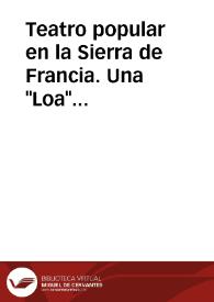 Teatro popular en la Sierra de Francia. Una "Loa" perdida de Sequeros / Puerto, José Luis / SÁNCHEZ BARES | Biblioteca Virtual Miguel de Cervantes