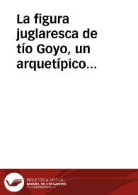 La figura juglaresca de tío Goyo, un arquetípico hurdano / Barroso Gutierrez, Félix | Biblioteca Virtual Miguel de Cervantes