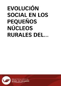 EVOLUCIÓN SOCIAL EN LOS PEQUEÑOS NÚCLEOS RURALES DEL SISTEMA IBÉRICO A TRAVÉS DE LOS CASOS DE YANGUAS Y BARBADILLO DE HERREROS / Bellido Blanco, Antonio | Biblioteca Virtual Miguel de Cervantes