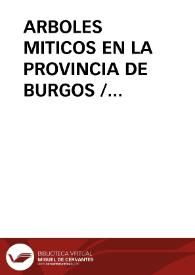 ARBOLES MITICOS EN LA PROVINCIA DE BURGOS / Valdivielso Arce, Jaime L. | Biblioteca Virtual Miguel de Cervantes