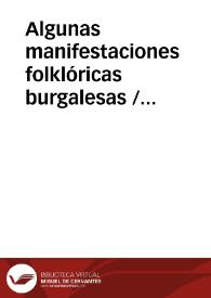 Algunas manifestaciones folklóricas burgalesas / Panizo Rodriguez, Juliana | Biblioteca Virtual Miguel de Cervantes