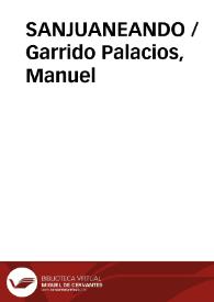 SANJUANEANDO / Garrido Palacios, Manuel | Biblioteca Virtual Miguel de Cervantes